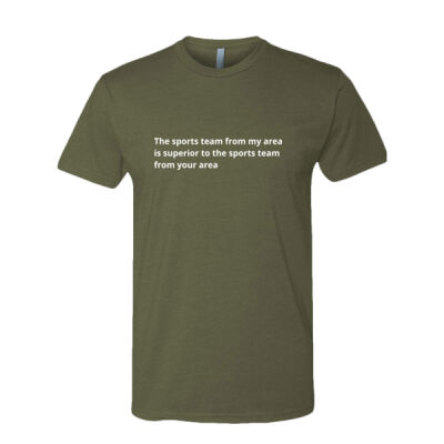 The sports team from my area is superior to the sports team from your area Thumbnail